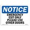 Signmission OSHA Notice Sign, 10" Height, Rigid Plastic, Emergency Exit Only Please Use Or Doors Sign, Landscape OS-NS-P-1014-L-11823 - alternate 1